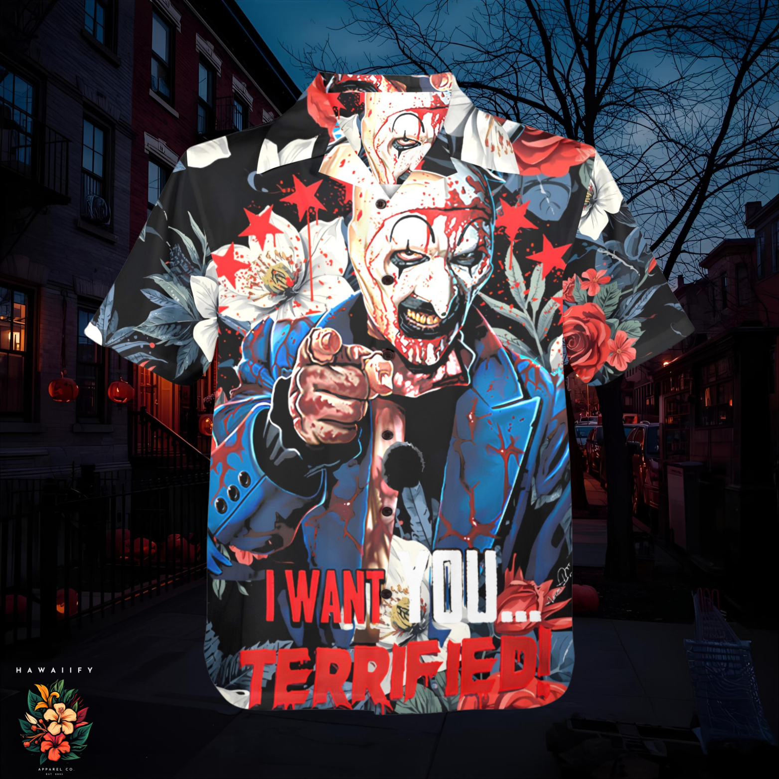 "I Want You Terrified" Halloween Hawaiian Shirt