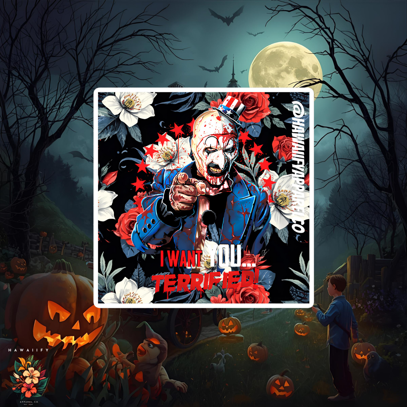 "I Want You Terrified" Bubble-free stickers