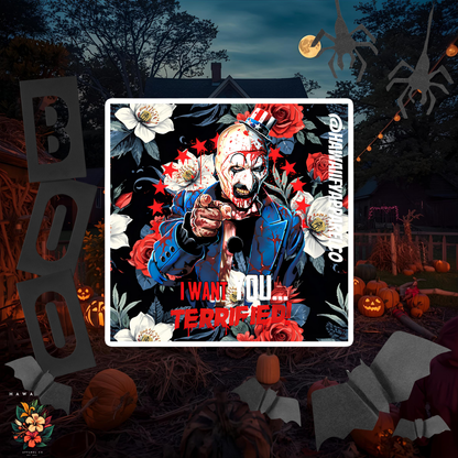 "I Want You Terrified" Bubble-free stickers