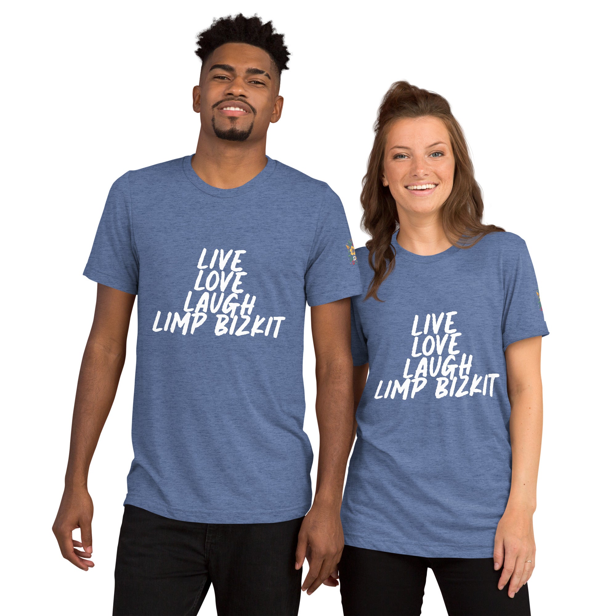 Live Love Laugh Limp Bizkit Tri-Blend T-Shirt